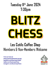 Blitz Tournament Tuesday 11th June 2024